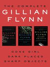Cover image for The Complete Gillian Flynn
